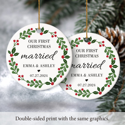 1 Our First Christmas Married 6 - Personalized Ceramic Circle Ornament